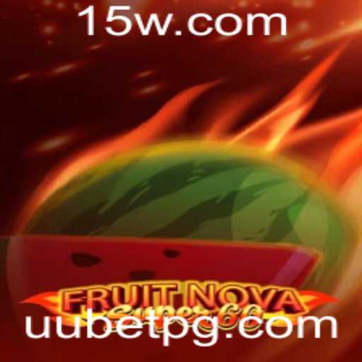 FruitNovaSuper60: Explorando o Mundo dos Jogos de Azar com UU Bet