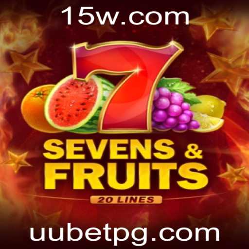 Descubra o Mundo de Emoções com SevensFruits20 e uu bet